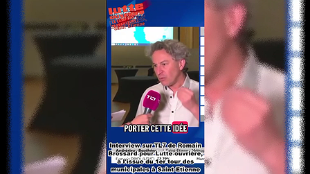 Illustration Réaction de Romain Brossard, pour Lutte ouvrière, à l'issue du 1er tour à Saint-Etienne